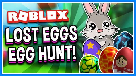 2017 egg hunt roblox|how to find lost eggs.